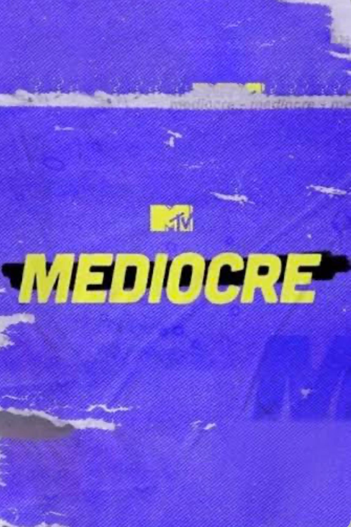 MTV Mediocre